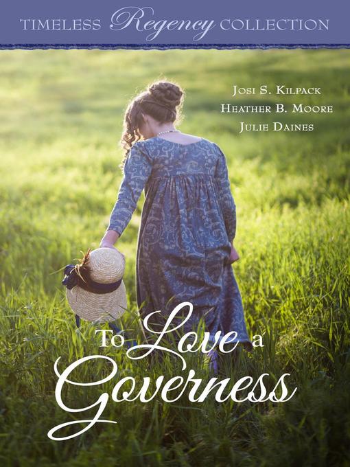 Title details for To Love a Governess by Josi S. Kilpack - Available